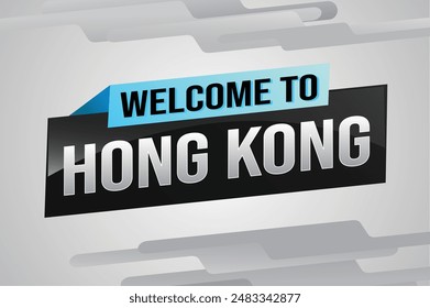 Textwort Willkommen zu Hong Kong City Icon Logo Poster Vektorgrafik Modernes Design Grafik kann Banner, Flyer, Web, Studium, Bildung, Sportveranstaltung, Sonderaktion Tour Urlaub