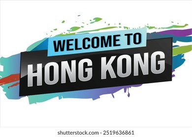 text wort willkommen zu Hong Kong stadt symbol logo poster vektor moderne design grafik kann verwenden banner, flyer, web, studie, bildung, sport event, spezielle promo tour trip holiday

