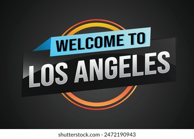 text word welcome to LA Los Angles city USA icon logo poster vector modern design graphic can use banner, flyer, web, study, education, sport event, special promo tour trip vacation holiday

