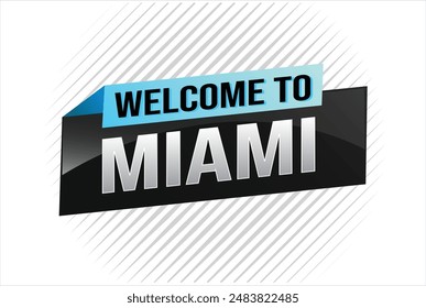 text word welcome to Miami city USA icon logo poster vector modern design graphic can use banner, flyer, web, slot casino, hotel, sport event, special promo tour trip vacation holiday

