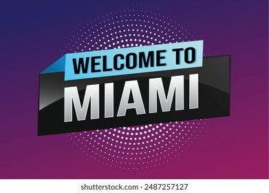 Textwort Willkommen bei Miami City USA Icon Logo Poster Vektorgrafik Modernes Design Grafik kann Banner, Flyer, Web, Slot Casino, Hotel, Sportereignis, Sonderaktion Tour Urlaub

