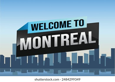 Textwort Willkommen bei Montreal City Icon Logo Poster Vektorgrafik Modernes Design Grafik kann Banner, Flyer, Web, Studium, Bildung, Sportveranstaltung, Sonderaktion Tour Urlaub