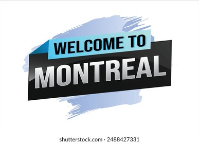 Textwort Willkommen bei Montreal City Icon Logo Poster Vektorgrafik Modernes Design Grafik kann Banner, Flyer, Web, Studium, Bildung, Sportveranstaltung, Sonderaktion Tour Urlaub

