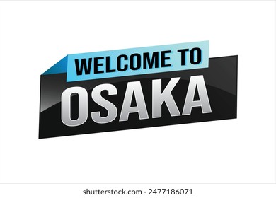 text word welcome to Osaka city icon logo poster vector modern design graphic can use banner, flyer, web, study, education, sport event, special promo tour trip vacation holiday

