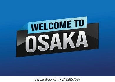 text word welcome to Osaka city icon logo poster vector modern design graphic can use banner, flyer, web, study, education, sport event, special promo tour trip vacation holiday

