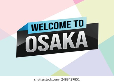 text word welcome to Osaka city icon logo poster vector modern design graphic can use banner, flyer, web, study, education, sport event, special promo tour trip vacation holiday

