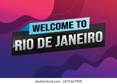 text word welcome to Rio De Janeiro city icon logo poster vector modern design graphic can use banner, flyer, web, study, education, sport event, special promo tour trip vacation holiday

