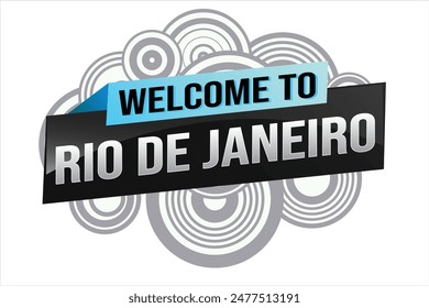 text word welcome to Rio De Janeiro city icon logo poster vector modern design graphic can use banner, flyer, web, study, education, sport event, special promo tour trip vacation holiday

