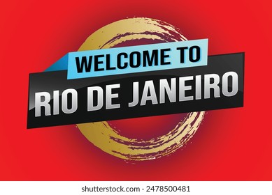 text word welcome to Rio De Janeiro city icon logo poster vector modern design graphic can use banner, flyer, web, study, education, sport event, special promo tour trip vacation holiday

