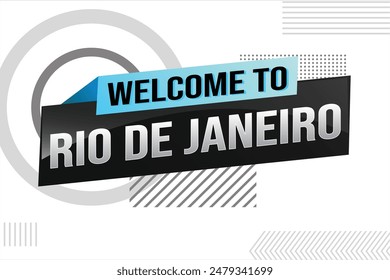 text word welcome to Rio De Janeiro city icon logo poster vector modern design graphic can use banner, flyer, web, study, education, sport event, special promo tour trip vacation holiday

