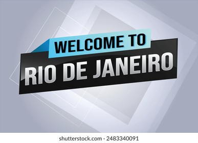 text word welcome to Rio De Janeiro city icon logo poster vector modern design graphic can use banner, flyer, web, study, education, sport event, special promo tour trip vacation holiday