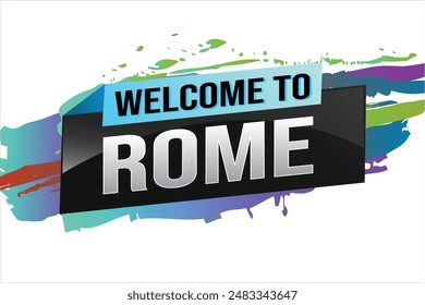 text word welcome to Rome city icon logo poster vector design graphic can use banner, flyer, web, sport event, special promo tour trip holiday

