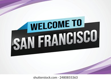 Textwort Willkommen bei SF San Francisco City USA Icon Logo Poster Vektorgrafik Modernes Design Grafik kann Banner, Flyer, Web, Studium, Bildung, Sportveranstaltung, Sonderaktion Tour Urlaub