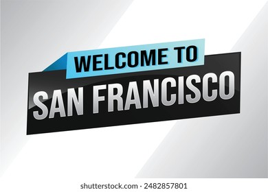 text word welcome to SF San Francisco city USA icon logo poster vector modern design graphic can use banner, flyer, web, study, education, sport event, special promo tour trip vacation holiday

