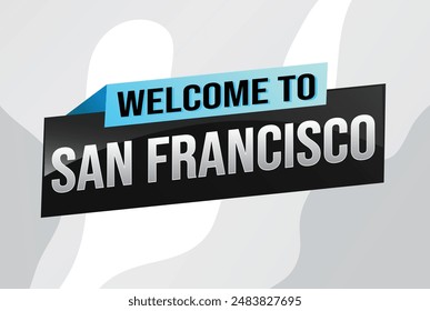 text word welcome to SF San Francisco city USA icon logo poster vector modern design graphic can use banner, flyer, web, study, education, sport event, special promo tour trip vacation holiday

