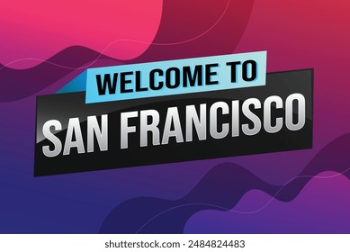 Textwort Willkommen bei SF San Francisco City USA Icon Logo Poster Vektorgrafik Modernes Design Grafik kann Banner, Flyer, Web, Studium, Bildung, Sportveranstaltung, Sonderaktion Tour Urlaub

