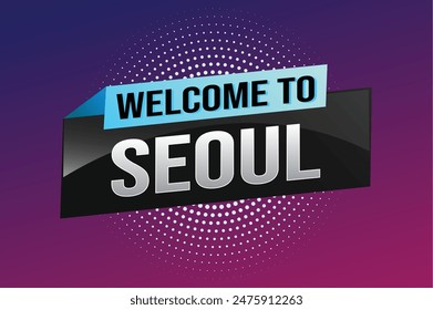 text word welcome to Soul city icon logo poster vector modern design graphic can use banner, flyer, web, study, education, sport event, special promo tour trip vacation holiday