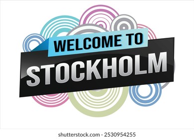 text wort willkommen in Stockholm stadt symbol logo poster vektor modernes design grafik kann verwenden banner, flyer, web, studie, bildung, sport event, spezielle aktion tour reise urlaub

