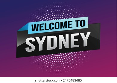 text word welcome to Sydney city icon logo poster vector modern design graphic can use banner, flyer, web, study, education, sport event, special promo tour trip vacation holiday

