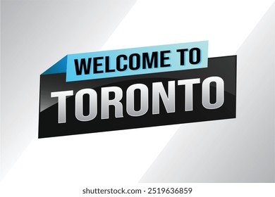 text wort willkommen zu Toronto stadt symbol logo poster vektor modernes design grafik kann verwenden banner, flyer, web, studie, bildung, sport event, spezielle aktion tour reise urlaub

