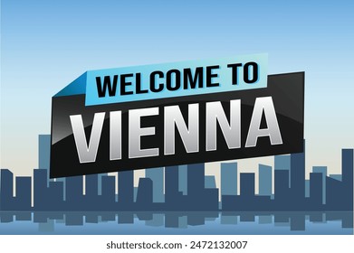 text word welcome to Vienna city icon logo poster vector modern design graphic can use banner, flyer, web, study, education, sport event, special promo tour trip vacation holiday

