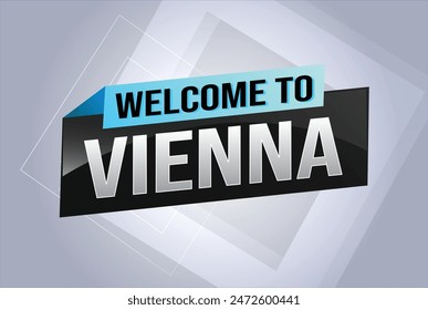 text word welcome to Vienna city icon logo poster vector modern design graphic can use banner, flyer, web, study, education, sport event, special promo tour trip vacation holiday

