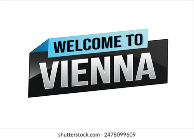 text word welcome to Vienna city icon logo poster vector modern design graphic can use banner, flyer, web, study, education, sport event, special promo tour trip vacation holiday

