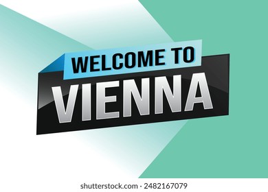 text word welcome to Vienna city icon logo poster vector modern design graphic can use banner, flyer, web, study, education, sport event, special promo tour trip vacation holiday

