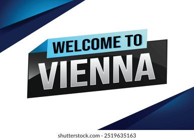 text wort willkommen in Wien stadt symbol logo poster vektor modernes design grafik kann verwenden banner, flyer, web, studie, bildung, sport event, special promo tour trip holiday

