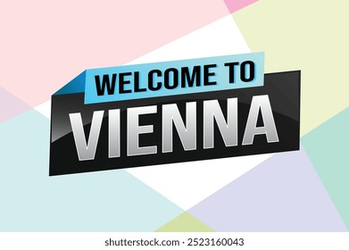 text wort willkommen in Wien stadt symbol logo poster vektor modernes design grafik kann verwenden banner, flyer, web, studie, bildung, sport event, special promo tour trip holiday

