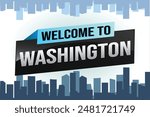 text word welcome to Washington DC city USA icon logo poster vector modern design graphic can use banner, flyer, web, study, education, event, special promo tour trip vacation holiday

