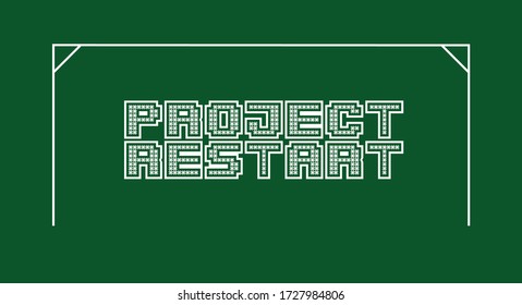 Text of the words Project Restart surrounded by goalposts on a green background