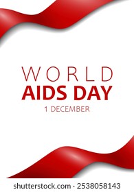 Text World AIDS Day, 1 december and frame of red ribbons on white background. Vector design for poster or banner for World AIDS Day.