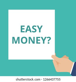 text writing Easy Money question. Vector illustration