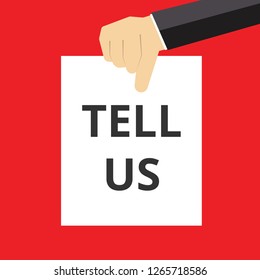 text writing Tell Us. Vector illustration