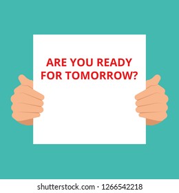 text Are You Ready For Tomorrow question. Vector illustration