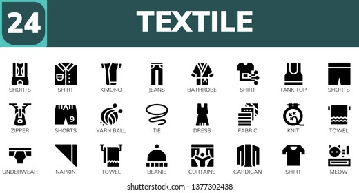textile icon set. 24 filled textile icons.  Simple modern icons about  - Shorts, Shirt, Kimono, Jeans, Bathrobe, Tank top, Zipper, Yarn ball, Tie, Dress, Fabric, Knit, Towel, Underwear