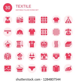 textile icon set. Collection of 30 filled textile icons included Dress, Rolls, Curtains, Thread, Tshirt, Collar, Tent, Cottons, Cloth, Towel, Yarn, Baby clothes, Jacket, Clothes