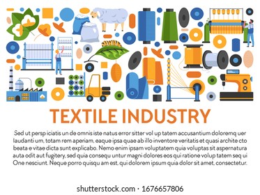 Textile industry banner template with text. Cotton plant, silkworm, wool, fibers, bobbins of thread, fabric manufacturing equipment, weaving and sewing machines at workshop. Vector illustration.