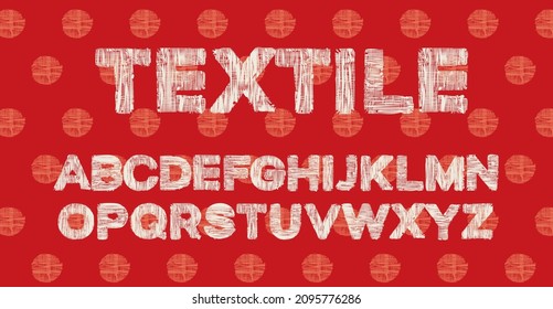 TEXTILE lettering in white letters and the English alphabet with a fabric texture. Vector set of capital Latin letters in retro style on a red background with sketched polka dots. Creative font design