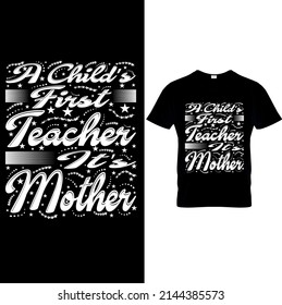 Text-Mother's Day T-shirt Design for Teachers. Mother's Day Gift, Gift For Mom, Funny Mother's Day Shirts, Gift For Her, Shirt For Grandma, Grandma Gift