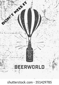 Texture Beer bottle on an air balloon vector with text for pub and party over grunge background. Cool vintage design for posters or banners. Great retro rough dirty design element for bachelor party.