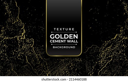 texture of cement wall with black and gold colour. for background or texture. vector overlay and design element