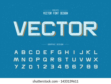 Texture Font and alphabet vector, Design typeface and number, Graphic text on grunge blue background