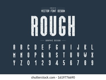 Texture font and alphabet vector, Rough tall typeface letter and number design, Graphic text on background