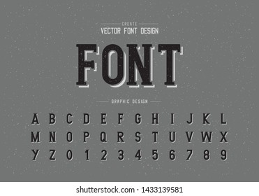 Texture Font and alphabet vector, Writing style typeface letter and number design, graphic text on gray grunge background