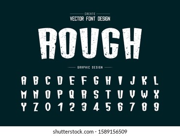 Texture font and cartoon alphabet vector, Rough tall typeface letter and number design, Graphic text on background