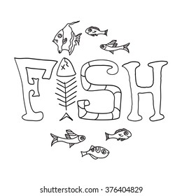 Texture on a nautical theme, fish, fish sign, fish doodle image with inscription