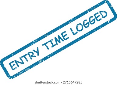 Um carimbo de borracha azul texturizado exibindo 'ENTRY TIME LOGGED' em um fundo branco, significando controle de tempo ou manutenção de registros.