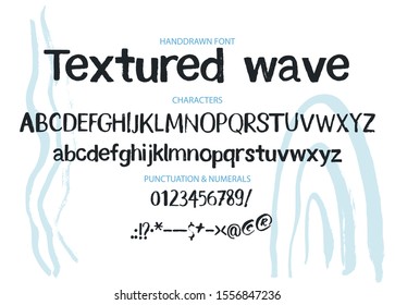 Textured calligraphy hand drawn alphabet. Rough grunge font. Latin typeset with letters and numbers.